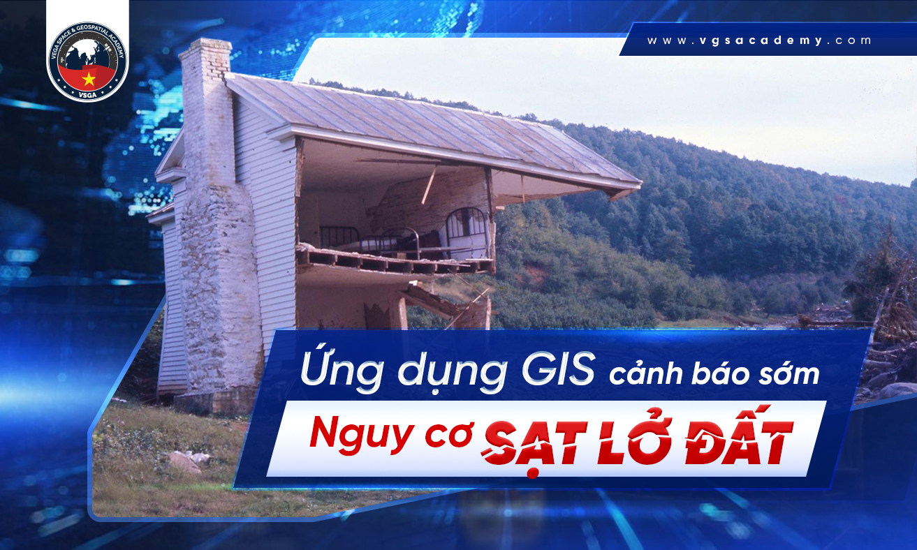 ung dung gis canh bao som nguy co sat lo dat